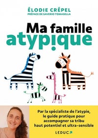 Ma famille atypique - Élodie Crépel (2022)