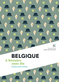 Belgique : L'histoire sans fin - François Janne d'Othée (2024)