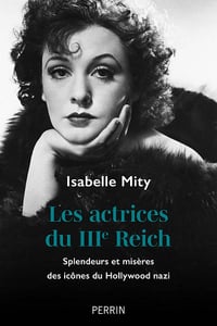 Les actrices du IIIe Reich - Isabelle Mity (2022)