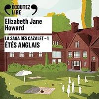 Elizabeth Jane Howard, "La saga des Cazalet, tome 1 : Etés anglais" (2021)