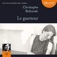 Le guetteur - Christophe Boltanski (2019)