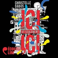 Ici et seulement ici - Christelle Dabos (2023)