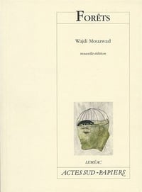 Forêts - Wajdi Mouawad (2009)