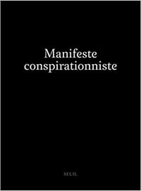 Manifeste conspirationniste - Anonyme (2022)
