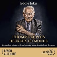 L'homme le plus heureux du monde - Eddie Jaku (2024)