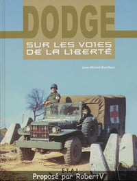 Dodge sur les Voies de la Liberté - Jean-Michel Boniface