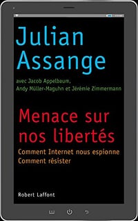 Menace sur nos libertes - Julian Assange