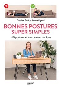 Bonnes postures super simples: 60 postures et exercices en pas à pas - Caroline Ferré (2022)