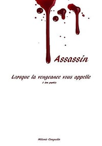 Assassin: Lorsque la vengeance vous appelle - Mélanie Craquelin