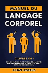 Julian Legrand - Manuel du langage corporel (2022)