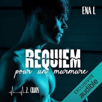 Chaos: Requiem pour un murmure 2 - Ena L. (2022)