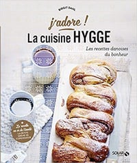 La Cuisine hygge (j'adore) - Birgit Dahl