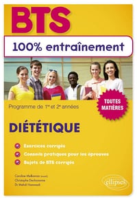 BTS Diététique: Programme de 1re et 2e années - Christophe Dechavanne, Mehdi Hammadi, Caroline Melkonian (2024)