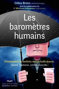 Les baromètres humains - Gilles Brien et Wilhelm Pellemans