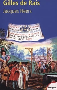 Gilles de Rais - Jacques Heers