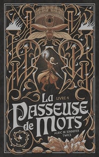 La Passeuse de Mots - Tome 4 - Les Larmes du Saule - Alric & Jennifer Twice (2024)