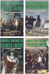 Nouvelle Histoire du Premier Empire (4 Tomes) - Thierry Lentz