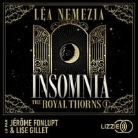 Insomnia: The Royal Thorns, Tome 1 - Léa Nemezia (2025)