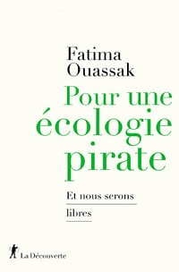 Pour une écologie pirate - Fatima Ouassak (2023)