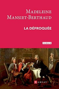 La défroquée - Madeleine Mansiet-Berthaud (2020)