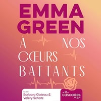 À nos coeurs battants - Emma Green (2025)