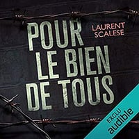 Laurent Scalese - Pour le bien de tous (2019)