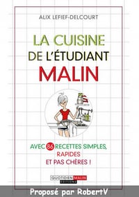 La cuisine de l’étudiant malin - Alix Lefief-Delcourt