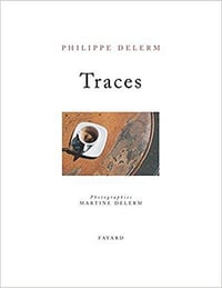Traces - Philippe Delerm