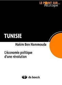 Tunisie : Économie Politique d’une Révolution