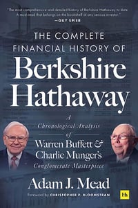 L'histoire financière complète de Berkshire Hathaway - Adam J. Mead (2021)