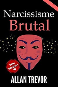 Allan Trevor - Narcissisme Brutal (2022)