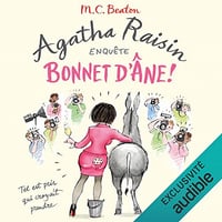 Bonnet d'âne !: Agatha Raisin enquête 30 - M. C. Beaton (2022)