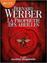 La Prophétie des abeilles - Bernard Werber (2021)