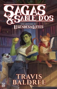 Sagas & sable d'os: Une histoire du Légendes & Lattes - Travis Baldree (2024)
