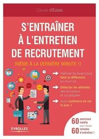 S'entraîner à l'entretien de recrutement - Claude d'Estais