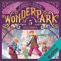 Discordia: WonderPark 5 - Fabrice Colin (2022)