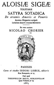 Aloisiæ Sigeæ Toletanæ Satyra Sotadica de arcanis Amoris et Veneris