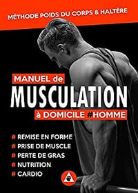Manuel de Musculation à Domicile #Homme - Jean Marchal