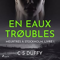 En eaux trøubles: Meurtres à Stockholm 1 - CS Duffy - (2022)