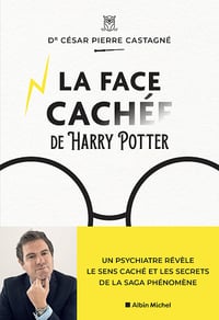 La Face cachée d'Harry Potter - César Castagné (2025)