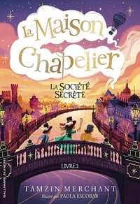 La maison Chapelier - T2 - Tamzin Merchant - Tamzin Merchant (2022)