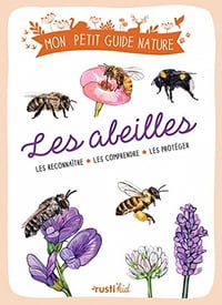 Les abeilles: Les reconnaître - Les comprendre - Les protéger (Mon petit guide nature) - Michel Luchesi (2023)