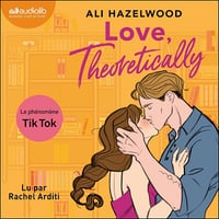 Love, theoretically - Ali Hazelwood (2024)