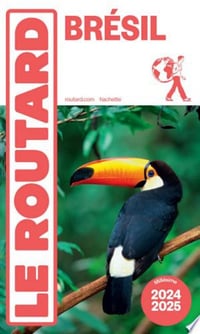 Guide du Routard Brésil 2024/25 - Collectif (2024)