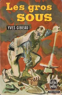 Les Gros Sous - Yves Gibeau