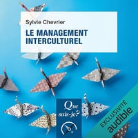 Le management interculturel: Que sais-je ? - Sylvie Chevrier (2023)