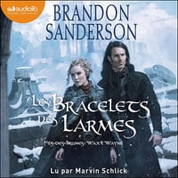 Les Bracelets des Larmes: Fils des Brumes : Wax & Wayne 3 - Brandon Sanderson (2024)