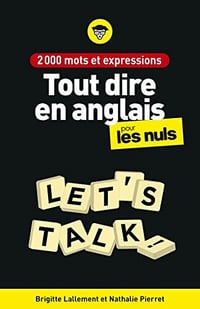 2000 mots et expressions pour tout dire en anglais, 2e édition - Brigitte Lallement (2022)