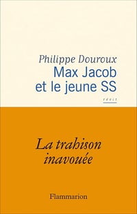 Philippe Douroux - Max Jacob et le jeune SS (2026)
