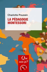La Pédagogie Montessori - Charlotte Poussin (2021)